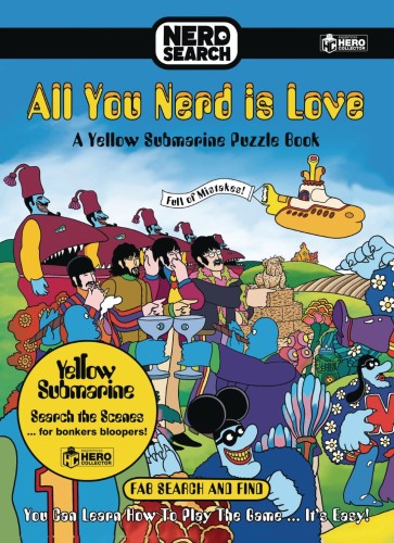 BEATLES NERD SEARCH ALL YOU NERD IS LOVE YELLOW SUBMARINE (9781858759555)
