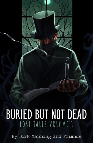 BURIED BUT NOT DEAD LOST TALES TP (9781945940972)