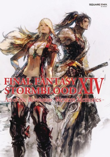 FINAL FANTASY XIV STORMBLOOD ART OF REVOLUTION WESTERN SC (9781646091041)