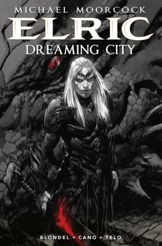 MOORCOCK ELRIC HC VOL 04 (OF 4) DREAMING CITY (9781785867712)
