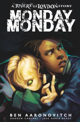 MONDAY MONDAY RIVERS OF LONDON #4 CVR B GLASS