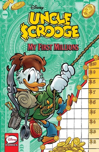 UNCLE SCROOGE MY FIRST MILLIONS TP (9781684054572)