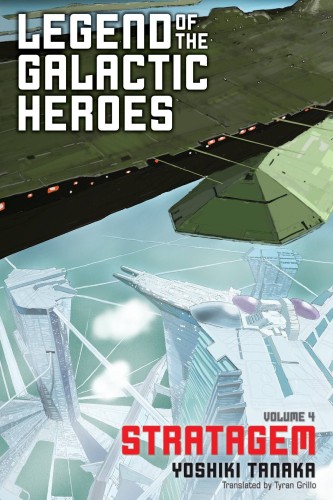 LEGEND OF GALACTIC HEROES SC NOVEL 04 (9781421584973)