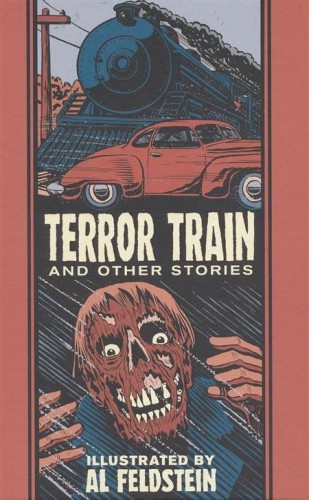 EC FELDSTEIN TERROR TRAIN HC (9781683963295)