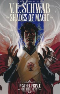 SHADES OF MAGIC STEEL PRINCE REBEL ARMY TP