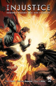 Injustice - Bogowie pośród nas Tom 1 Rok pierwszy