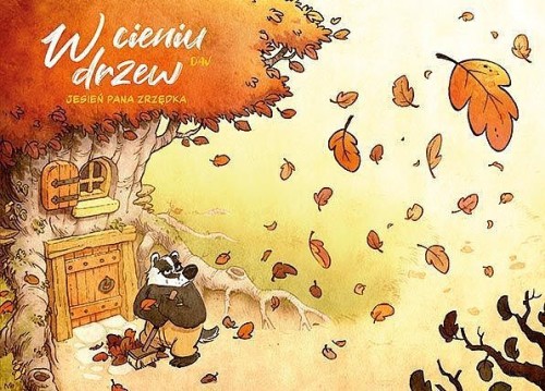 Mój pierwszy komiks 5+. W cieniu drzew. Jesień pana Zrzędka (9788328160897)