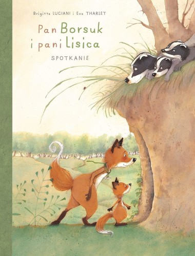 Mój pierwszy komiks 5+. Pan Borsuk i Pani Lisica Tom 1 Spotkanie (9788328160880)
