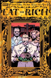 EAT THE RICH #1 (OF 5) 2ND PTG BAK