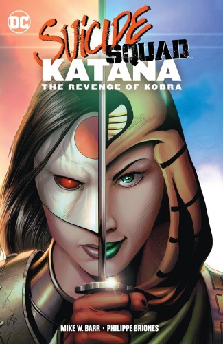 SUICIDE SQUAD KATANA THE REVENGE OF COBRA TP (9781401278311)