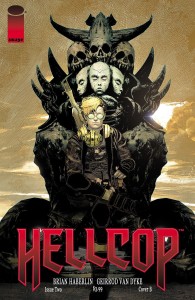 HELLCOP #2 CVR B HABERLIN & VAN DYKE