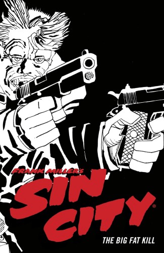 SIN CITY TP VOL 03 THE BIG FAT KILL (4TH ED) (9781506722849)