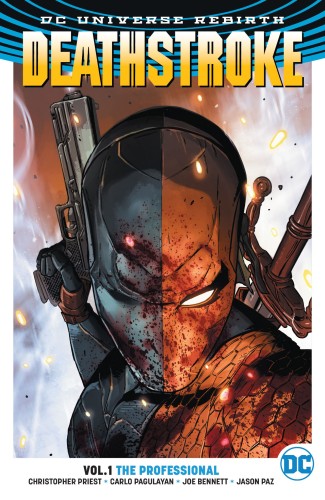 DEATHSTROKE TP VOL 01 THE PROFESSIONAL (REBIRTH) (9781401268237)