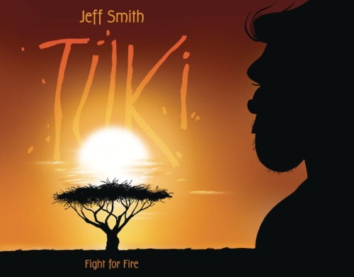 TUKI GN VOL 01 (OF 6) FIGHT FOR FIRE (9781888963755)
