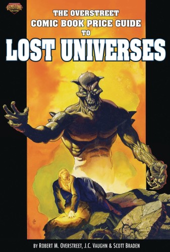OVERSTREET GUIDE TO LOST UNIVERSES HC DEFIANT S&N LTD (9781603602877)