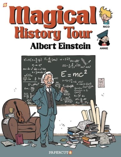 MAGICAL HISTORY TOUR GN VOL 06 ALBERT EINSTEIN (9781545807736)