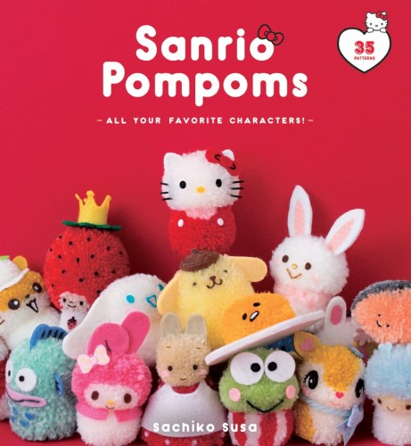 SANRIO POMPOMS ALL YOUR FAVORITE CHARACTERS SC (9781974722389)