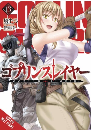 GOBLIN SLAYER LIGHT NOVEL SC VOL 13 (9781975333492)