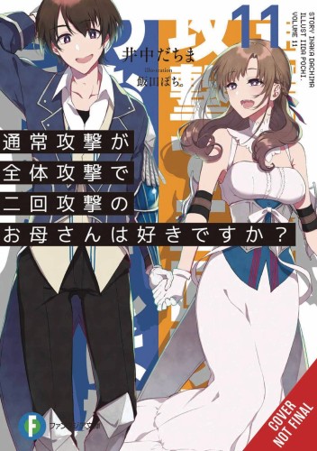 LOVE MOM & 2 HIT MULTI TARGET ATTACKS LIGHT NOVEL SC VOL 11 (9781975318451)