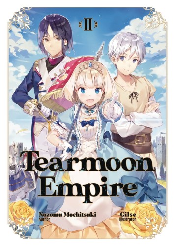 TEARMOON EMPIRE LIGHT NOVEL 02 (9781718374416)