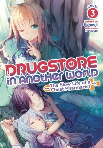DRUGSTORE IN ANOTHER WORLD LIGHT NOVEL SC VOL 03 (9781648274480)
