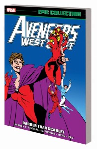 AVENGERS WEST COAST EPIC COLL TP VOL 05 DARKER THAN SCARLET