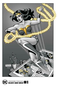 WONDER WOMAN BLACK & GOLD #1 (OF 6) INC 1:25 RAMONA FRADON & SANDRA HOPE VAR