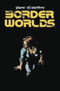 BORDER WORLDS GN