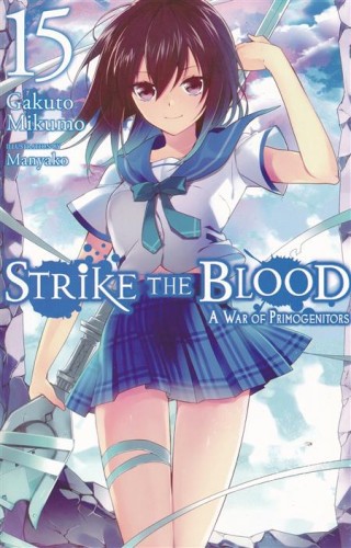 STRIKE THE BLOOD LIGHT NOVEL SC VOL 15 (9781975332600)