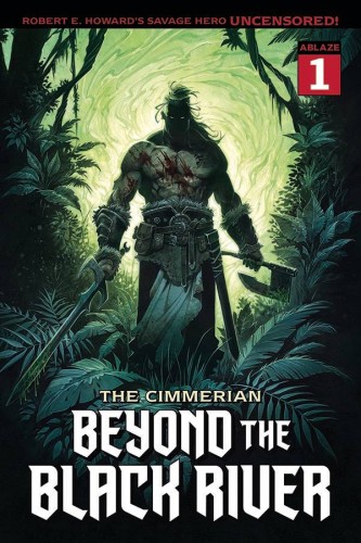 CIMMERIAN BEYOND THE BLACK RIVER #1 CVR B JEAN