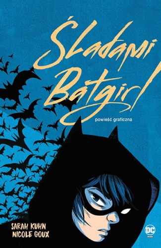Śladami Batgirl (DC Powieść graficzna 13+) (9788328152236)