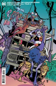 HARLEY QUINN THE ANIMATED SERIES THE EAT BANG KILL TOUR #4 (OF 6) CVR B VALENTINE DE LANDRO CARD STOCK VAR