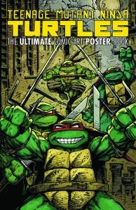 TMNT ULTIMATE COMIC ART POSTER BOOK TP