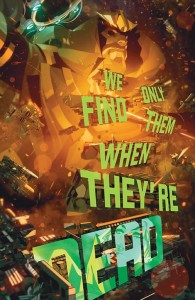 WE ONLY FIND THEM WHEN THEYRE DEAD #10 CVR A DI MEO