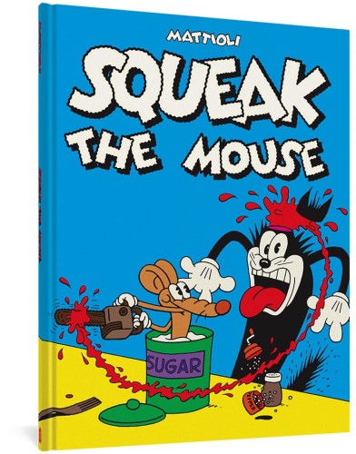 SQUEAK THE MOUSE HC (9781683964858)