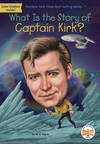 WHAT IS THE STORY OF CAPT KIRK SC (9781524791148)