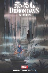 DEMON DAYS X-MEN CREATORS CUT #1