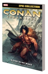 CONAN CHRONICLES EPIC COLLECTION TP VOL 08 BLOOD IN HIS WAKE
