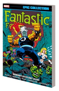 FANTASTIC FOUR EPIC COLL TP VOL 23 NOBODY GETS OUT ALIVE
