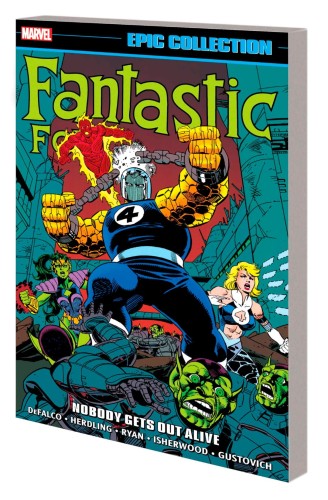 FANTASTIC FOUR EPIC COLL TP VOL 23 NOBODY GETS OUT ALIVE (9781302934477)
