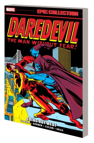 DAREDEVIL EPIC COLLECTION TP VOL 05 GOING OUT WEST (9781302933555)