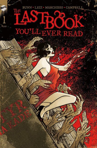 LAST BOOK YOULL EVER READ #1 CVR A 3RD PTG