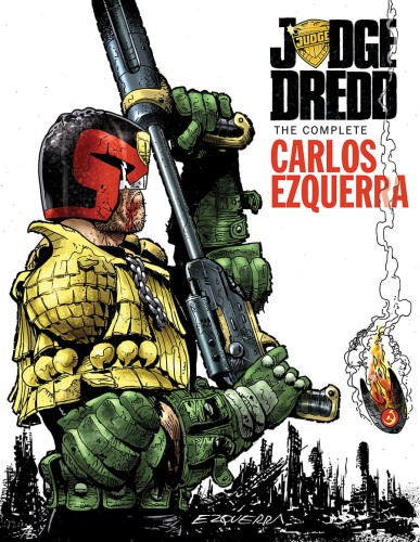 JUDGE DREDD COMPLETE CARLOS EZQUERRA HC VOL 02 (9781613777244)