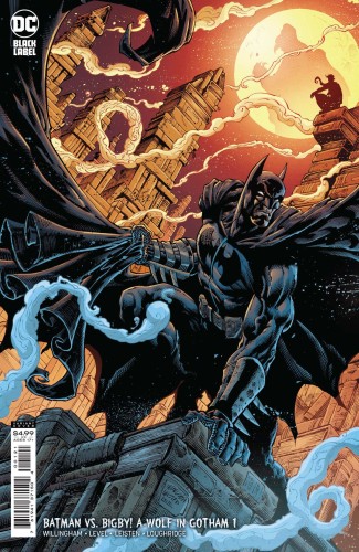 BATMAN VS BIGBY A WOLF IN GOTHAM #1 (OF 6) CVR B BRIAN LEVEL & JAY LEISTEN CARD STOCK VAR