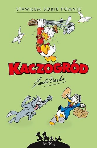Kaczogród Carl Barks Tom 28 Stawiłem sobie pomnik i inne historie z roku 1952 (9788328159631)