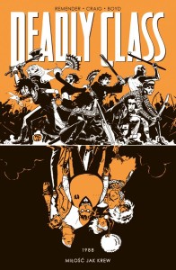 Deadly Class Tom 7 - 1988 Miłość jak krew