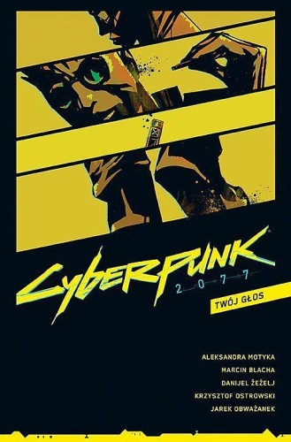 Cyberpunk 2077 Tom 2 Twój głos (9788328152755)
