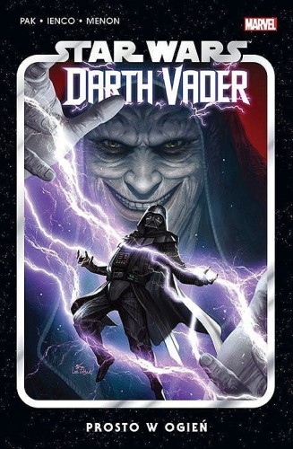 Star Wars Darth Vader Tom 2 Prosto w ogień (9788328171084)