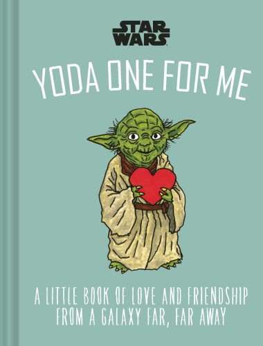STAR WARS YODA ONE FOR ME HC (9781797205953)