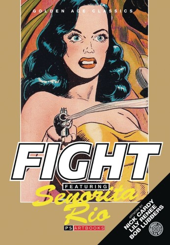 FIGHT COMICS FEATURING SENORITA RIO HC VOL 01 (9781786369123)